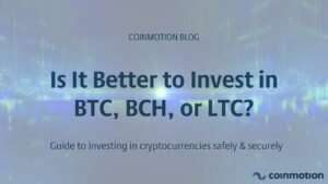 Bitcoin vs. Bitcoin Cash vs. Litecoin: Which Should You Invest In?